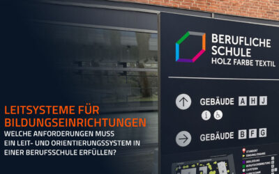 Welche Anforderungen muss ein Leitsystem in einer Berufsschule erfüllen?