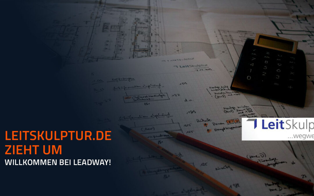 LeitSkulptur.de zieht um – Willkommen bei Leadway