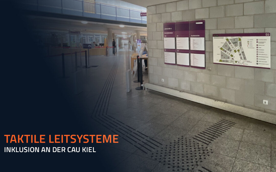 Taktile Leitsysteme: Inklusion an der CAU Kiel