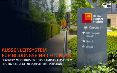 Außenleitsystem für Universitäten: Leadway modernisiert das Campusleitsystem des Hasso-Plattner-Instituts Potsdam